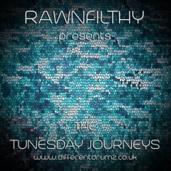 Tunesday Journeys 39 With Rawnfilthy Live On DifferentDrumz [07-03-2017]