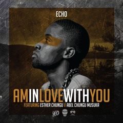 AM IN LOVE WITH YOU Ft. Abel Chungu & Esther Chungu [Prod by gEO]