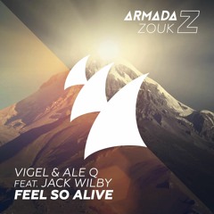 Vigel & Ale Q - Feel So Alive (Radio Edit)OUT NOW