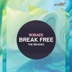 Robaer - Break Free (Funky Craig Remix)Preview