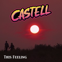 Castell - This Feeling