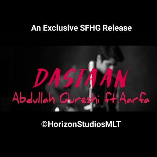 Dastaan - Abdullah Qureshi(Horizon Studios ER 2017).mp3