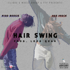 Hair Swing Ft. Red Freck