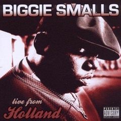 The Notorious BIG - Live From Holland