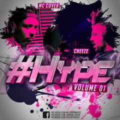 #Hype Volume 1 - DJ Cheeze & MC Cover