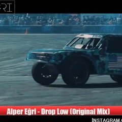 Alper Egri - Drop  Low (Original Mix)