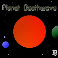 Planet Deathwave - Booshido x GriMM Doza (Prod. GriMM Doza)