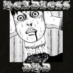 DHD - HEADLESS (PROD SEMAJ) #DHD /W\ devilhornsdown.com
