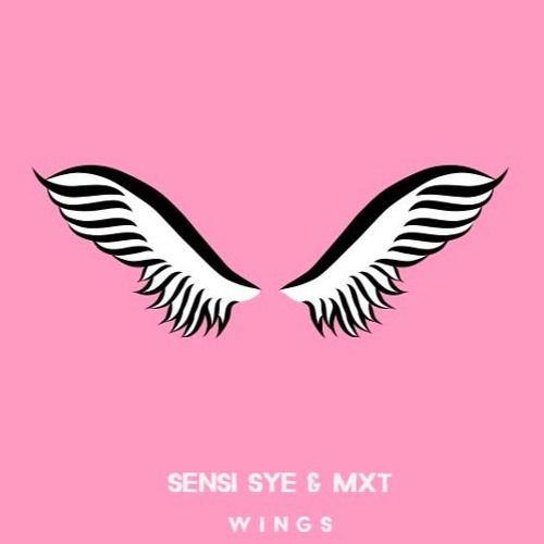 Sensi Sye & MXT - Wings