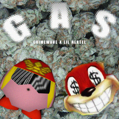 @FVCKCRIMEWAVE x @LiL_NEXTEL - "GAS!"