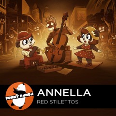 Electro SWING | Annella - Red Stilettos