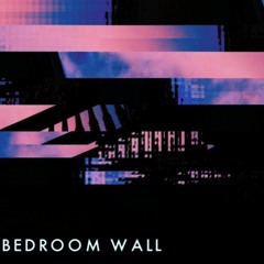 1-  BEDROOM WALL Feat ODILE M X CYBER