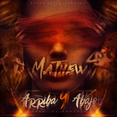 Mathew - Arriba Y Abajo Prob by Gonzalo