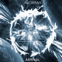 Arrival [OUT ON SPOTIFY]