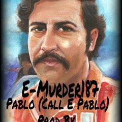 Pablo #Call E Pablo  Prod by MannyMade