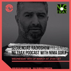 NG Trax Radio Show 01 w/ Nima Gorji- 8th March 2017