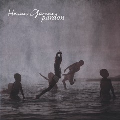 Hasan Gürcan - Pardon