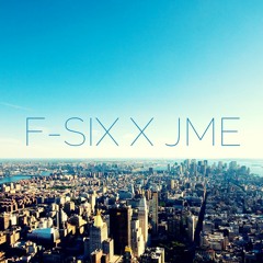 F - Six X JME  - Serious Freestyle