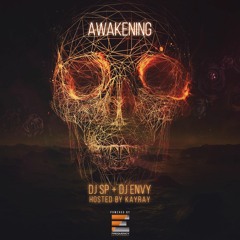 DJ SP & DJ ENVY  - Awakening Mixtape