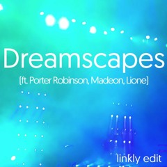Dreamscapes