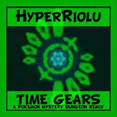 Pokémon Mystery Dungeon - Time Gears (HyperRiolu Remix) [Revised]