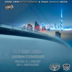 (Trap Music) MakGyva MY FEET RITE FT. MOOKRUSKI(Free Download)