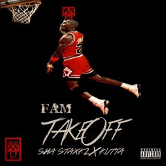 Take Off Ft. Sha Staxkz & Kutta Prod. By SDot Fire