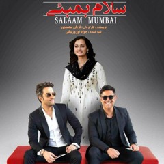 Salaam Mumbai - Shabbir Kumar Nakash Aziz