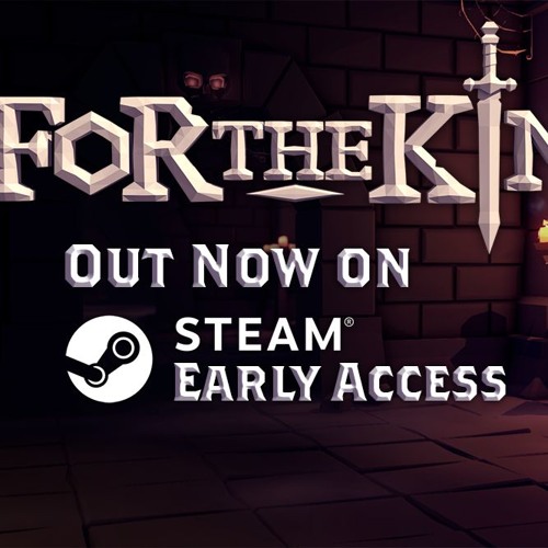 For the King - Early Access Trailer Score