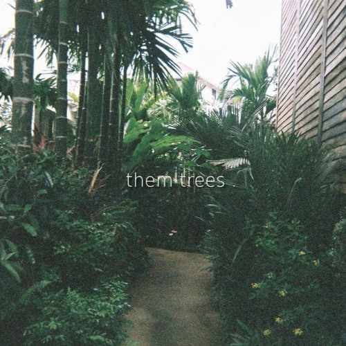 them trees (beattape)