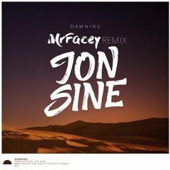 Dawning (MrFacey Remix)