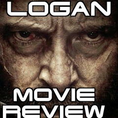 LOGAN: MOVIE - REACTION & REVIEW | Spoilers [Emc=Q]