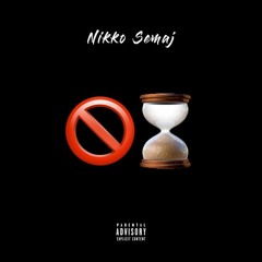 No Time (Prod. By JonSoul)