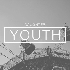Daughter - Youth (Kaitlin Grace Cover)