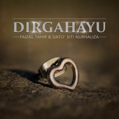 Dirgahayu - Faizal Tahir & Dato' Siti Nurhaliza (irhamcover)