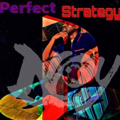 Drey - Perfect Strategy (Ps1)(2016)