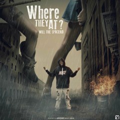 Will The Spacekid-Where They At