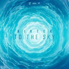 To The Sky (Original Mix) [ABSDIG014]