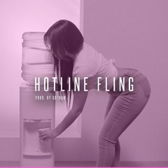 Hotline Fling (prod. By Gotham)