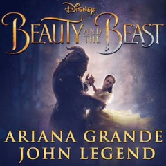 Beauty and The Beast - Ariana Grande ft John Legend (Cover)