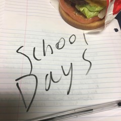 School Days DEMO(Feat. SweetCharlieVee)