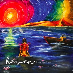 Haven - Meagan Trees