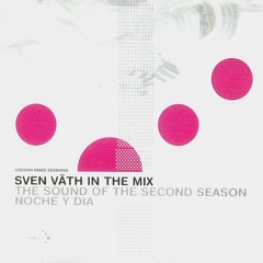 378 - Sven Vath In The Mix  - The Sound Of The Second Season - Disc 1 (2001)
