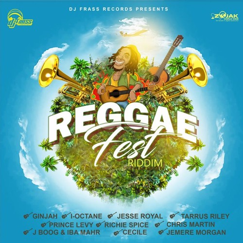 REGGAE FEST RIDDIM (Mix-Mar 2017) DJ FRASS RECORDS