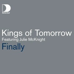 Kings of Tommorow feat. Julie McKnight - Finally (Gvidelio Remix) [FREE DOWNLOAD]