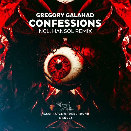 [Naschkatze 031] Gregory Galahad - Confessions (Original Mix) Snippet