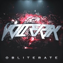 Volterix - Obliterate [Free Download]