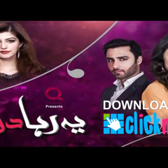 Yeh Raha Dil OST - HUM TV Drama - Pakistani - ClickMaza.com