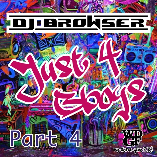 Just 4 Bboys Part 4 (Mixtape)