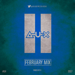 #AUX - February Mix (2017)